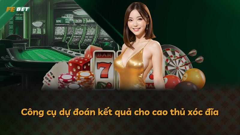 Công cụ dự đoán kết quả cho cao thủ xóc đĩa