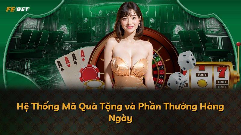 Hệ Thống Mã Quà Tặng và Phần Thưởng Hàng Ngày