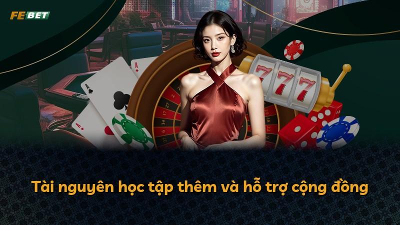 Tài nguyên học tập thêm và hỗ trợ cộng đồng
