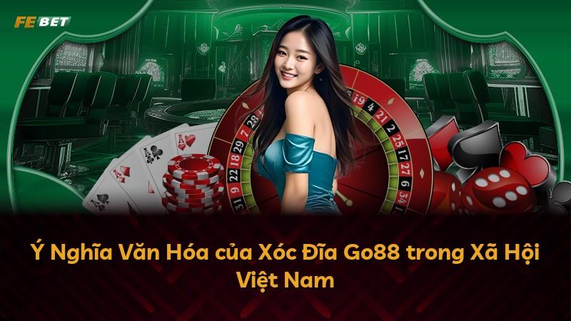Ý Nghĩa Văn Hóa của Xóc Đĩa Go88 trong Xã Hội Việt Nam